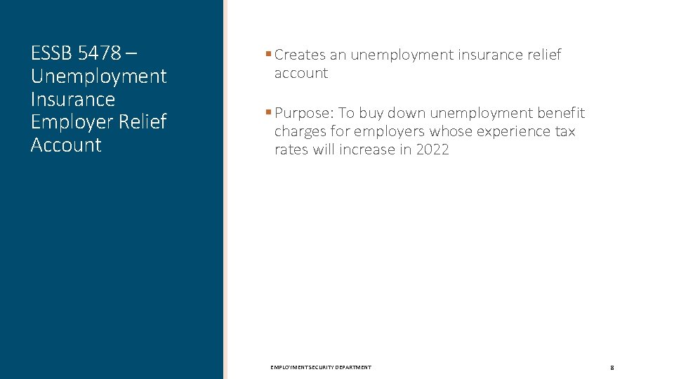 ESSB 5478 – Unemployment Insurance Employer Relief Account § Creates an unemployment insurance relief