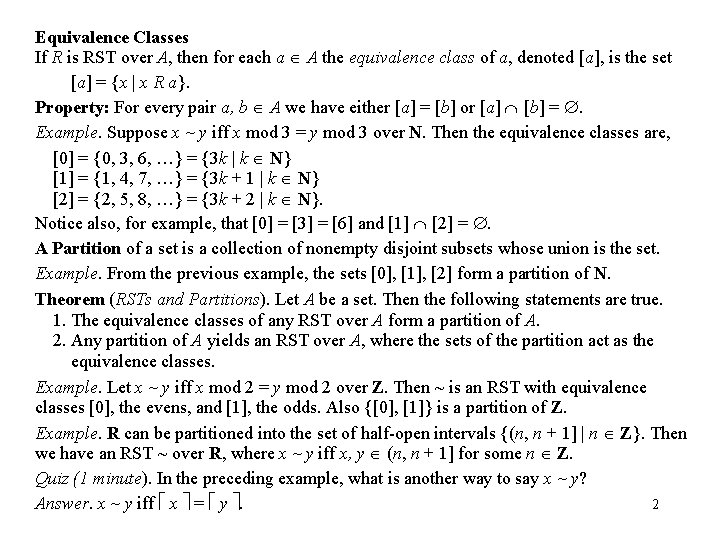 Equivalence Classes If R is RST over A, then for each a A the