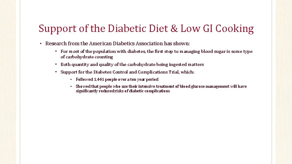 Support of the Diabetic Diet & Low GI Cooking • Research from the American