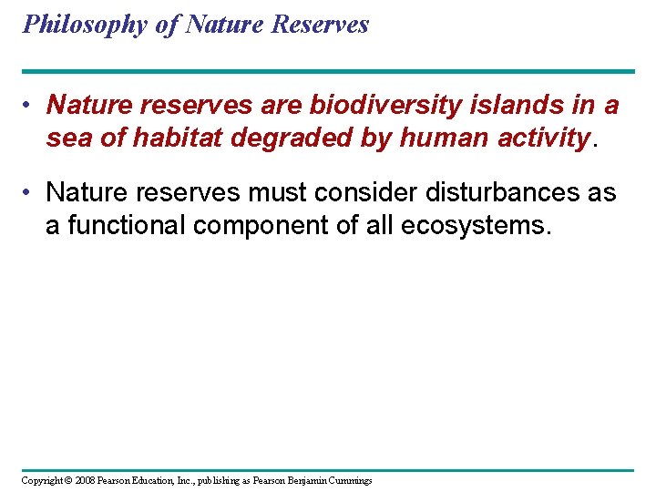Philosophy of Nature Reserves • Nature reserves are biodiversity islands in a sea of