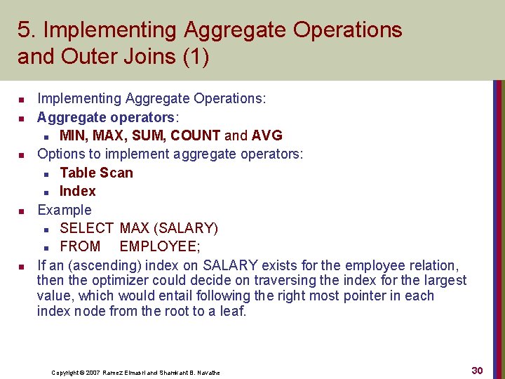 5. Implementing Aggregate Operations and Outer Joins (1) n n n Implementing Aggregate Operations: