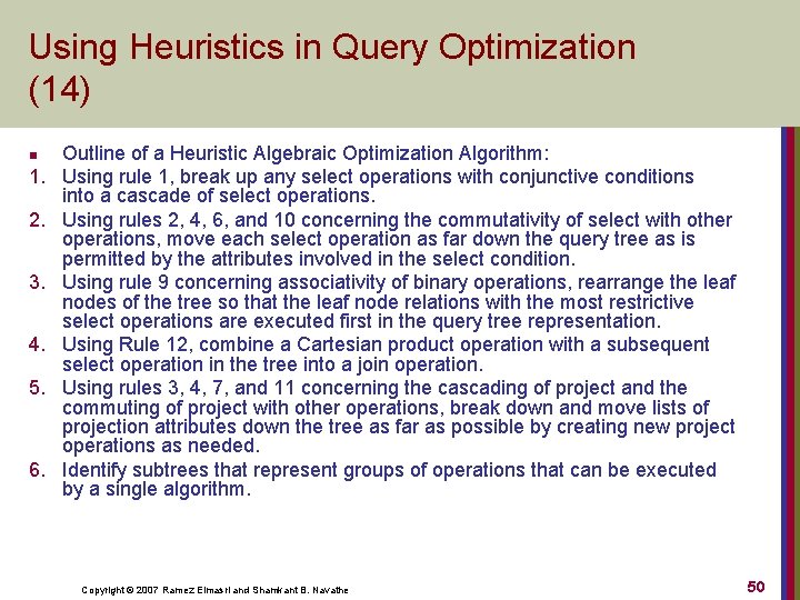 Using Heuristics in Query Optimization (14) n 1. 2. 3. 4. 5. 6. Outline