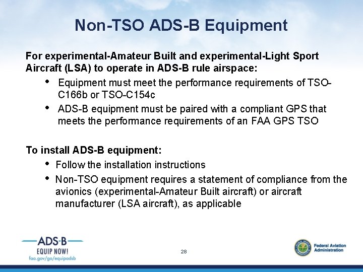 Non-TSO ADS-B Equipment For experimental-Amateur Built and experimental-Light Sport Aircraft (LSA) to operate in