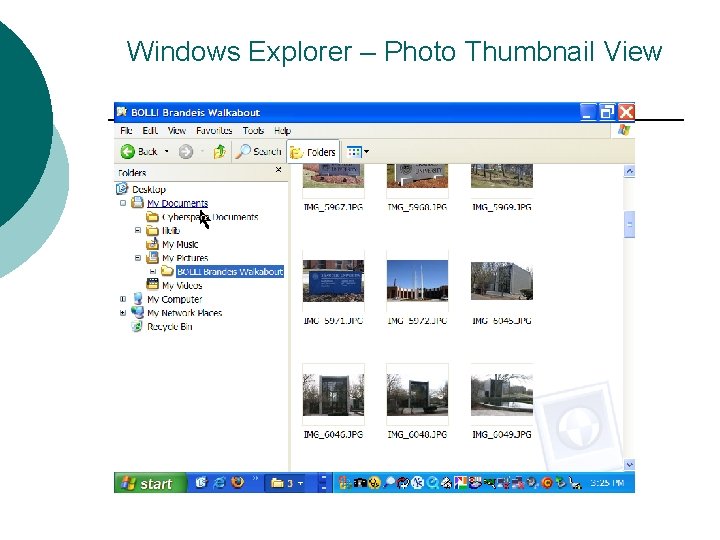 Windows Explorer – Photo Thumbnail View 