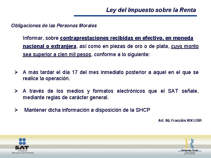 Ley del Impuesto sobre la Renta Obligaciones de las Personas Morales Informar, sobre contraprestaciones