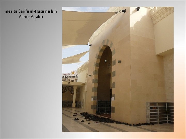 mešita Šarífa al-Husajna bin Alího; Aqaba 