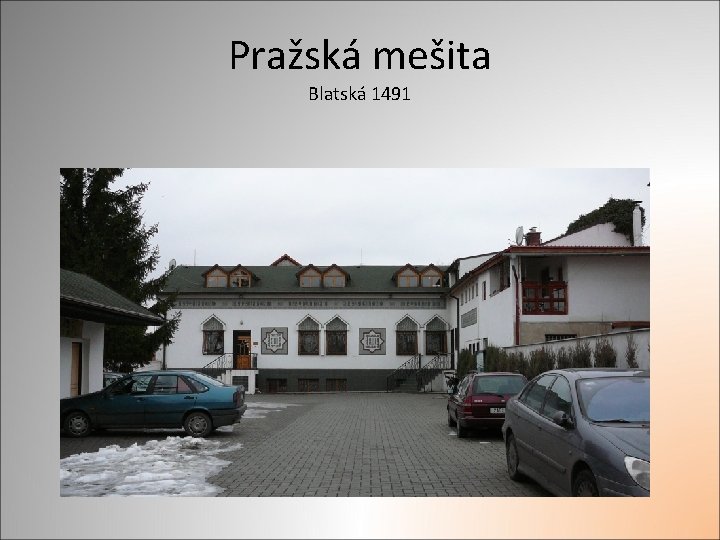 Pražská mešita Blatská 1491 