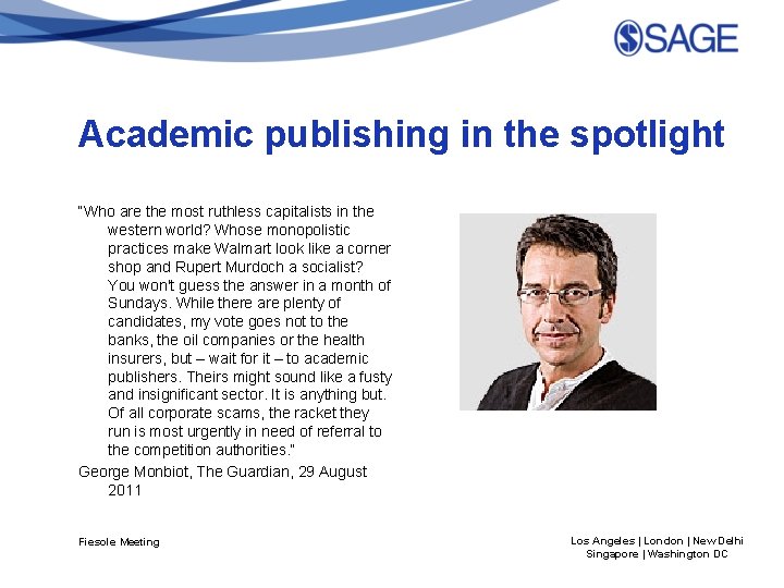 Academic publishing in the spotlight “Who are the most ruthless capitalists in the western