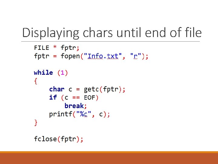 Displaying chars until end of file 
