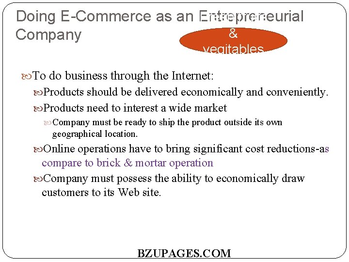 Doing E-Commerce as an Entrepreneurial Fresh fruits & Company vegitables ? To do business