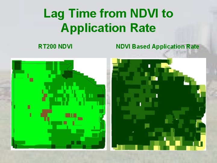 Lag Time from NDVI to Application Rate RT 200 NDVI Based Application Rate 