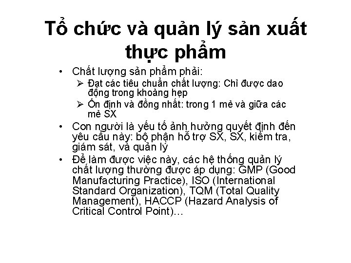 Tổ chức và quản lý sản xuất thực phẩm • Chất lượng sản phẩm