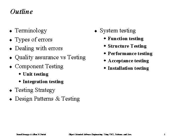 Outline ¨ ¨ ¨ Terminology Types of errors Dealing with errors Quality assurance vs