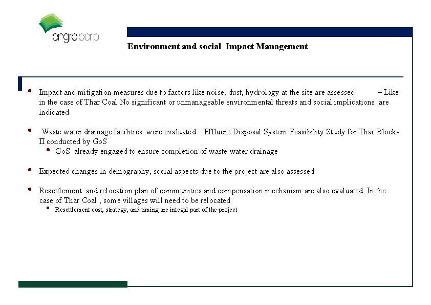 Environment and social Impact Management • Impact and mitigation measures due to factors like