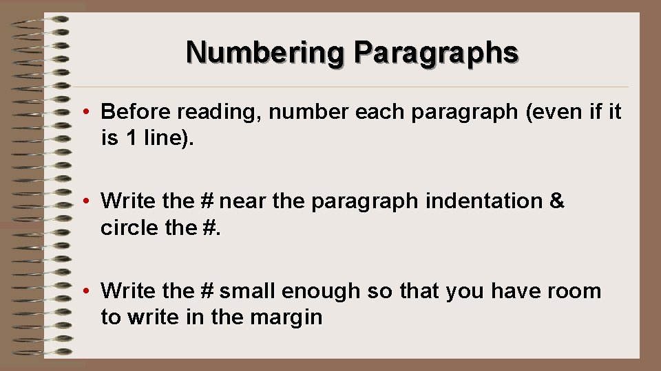 Numbering Paragraphs • Before reading, number each paragraph (even if it is 1 line).