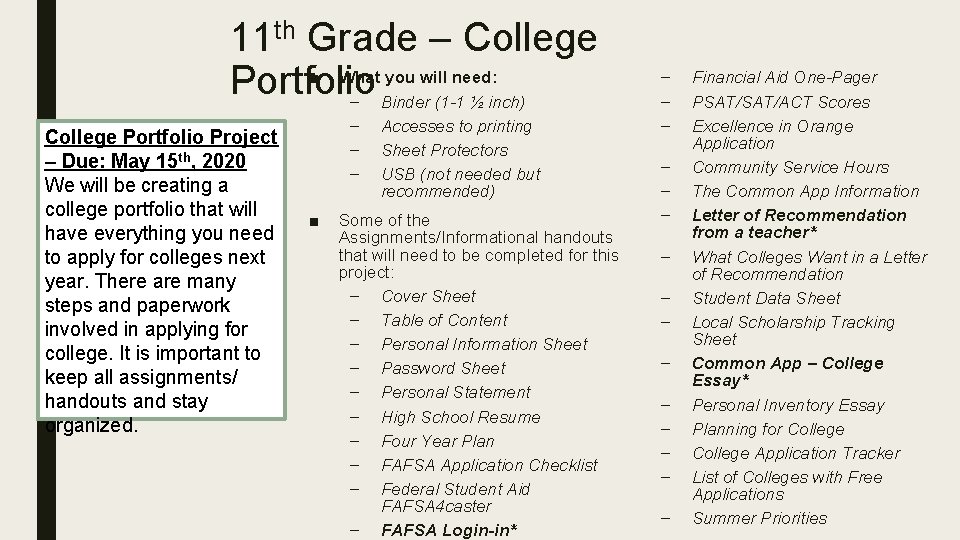 11 th Grade – College ■ What you will need: Portfolio – Binder (1