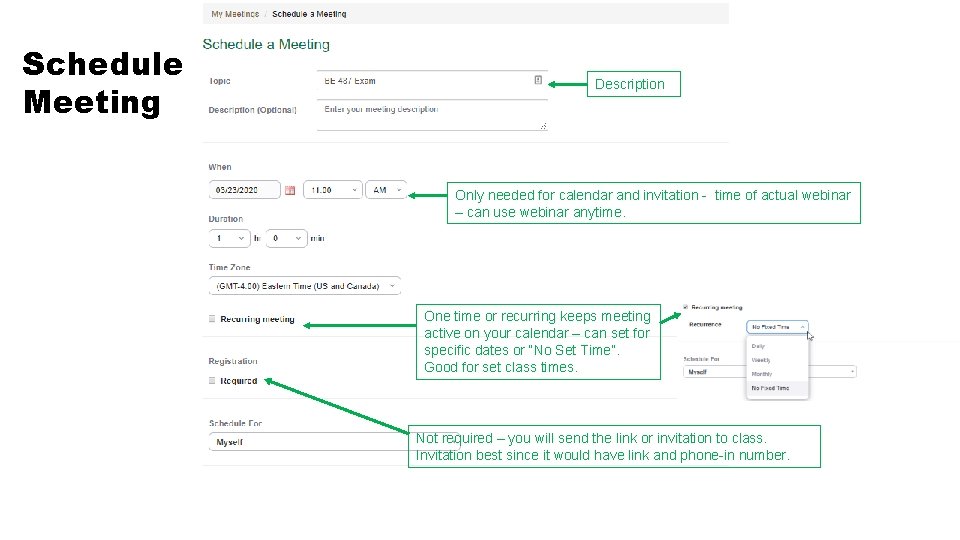 Schedule Meeting Description Only needed for calendar and invitation - time of actual webinar