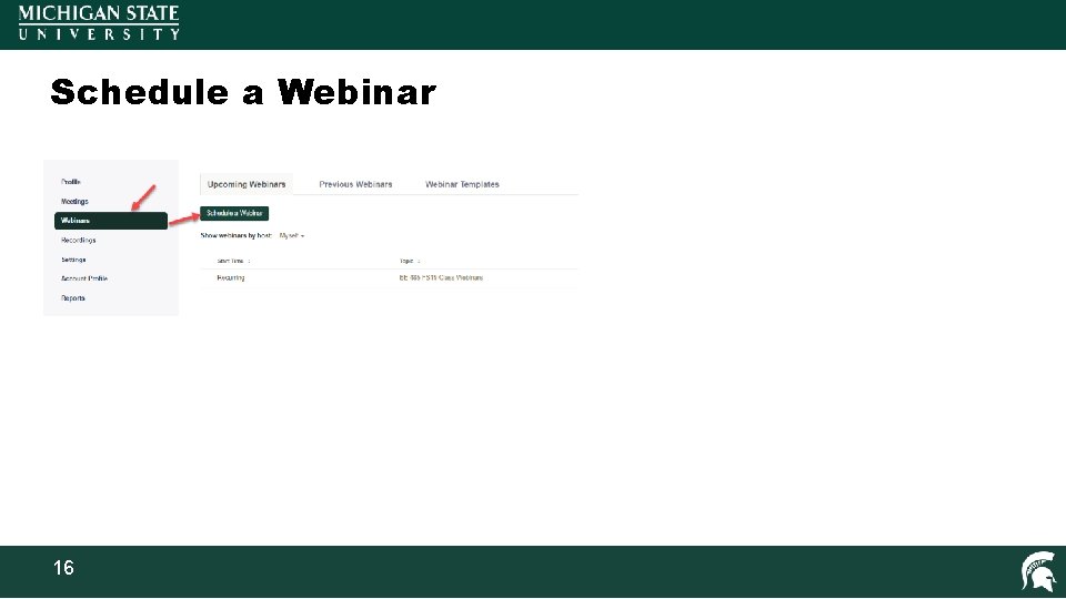 Schedule a Webinar 16 