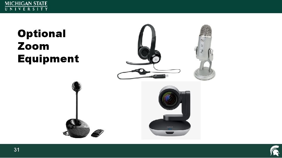 Optional Zoom Equipment 31 