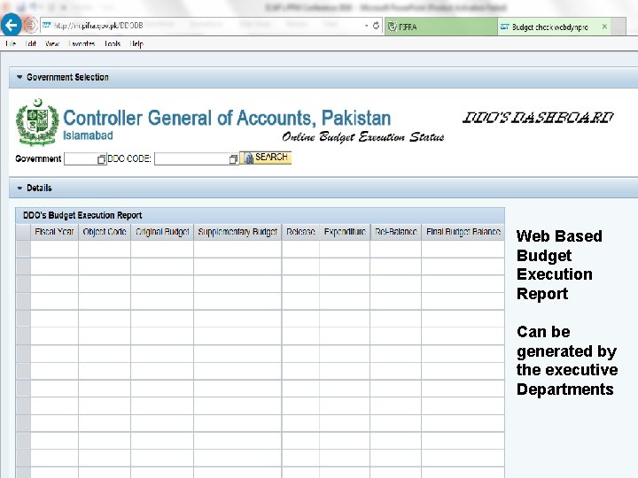 Web Based Budget Execution Report Can be generated by the executive Departments 