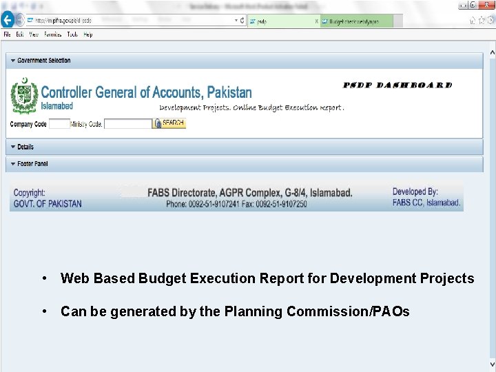  • Web Based Budget Execution Report for Development Projects • Can be generated