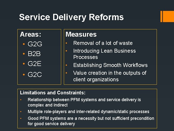 Service Delivery Reforms Areas: • G 2 G • B 2 B • G