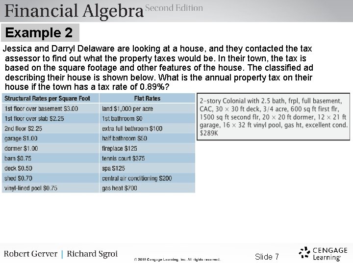 Example 2 Jessica and Darryl Delaware looking at a house, and they contacted the