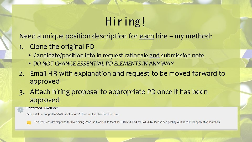 Hiring! Need a unique position description for each hire – my method: 1. Clone
