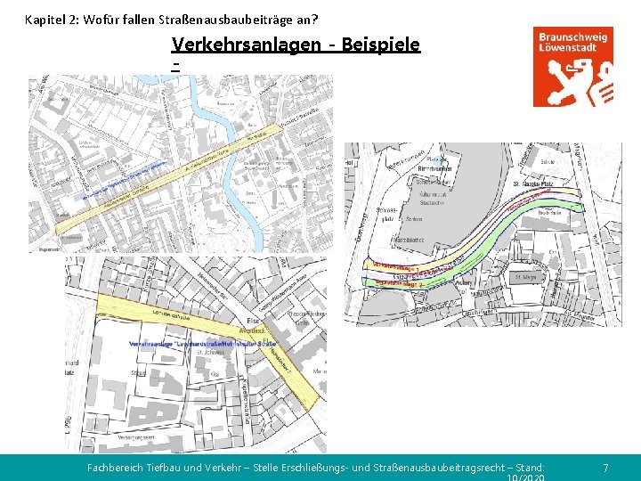 Kapitel 2: Wofür fallen Straßenausbaubeiträge an? Verkehrsanlagen - Beispiele - Fachbereich Tiefbau und Verkehr