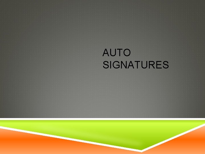 AUTO SIGNATURES 