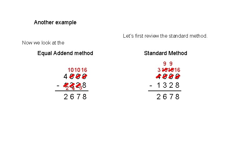 Another example Let’s first review the standard method. Now we look at the Equal