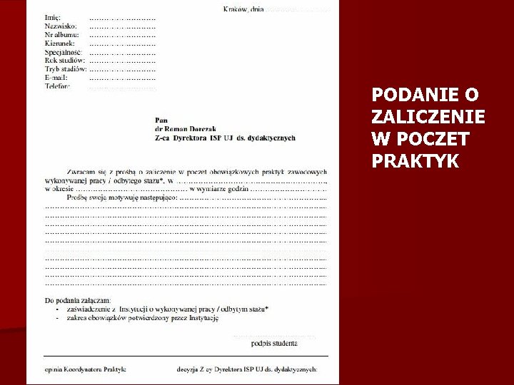 PODANIE O ZALICZENIE W POCZET PRAKTYK 