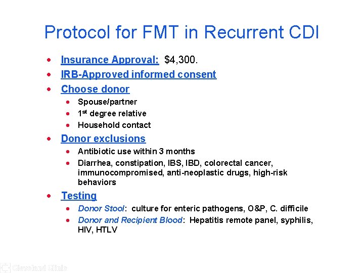 Protocol for FMT in Recurrent CDI · Insurance Approval: $4, 300. · IRB-Approved informed