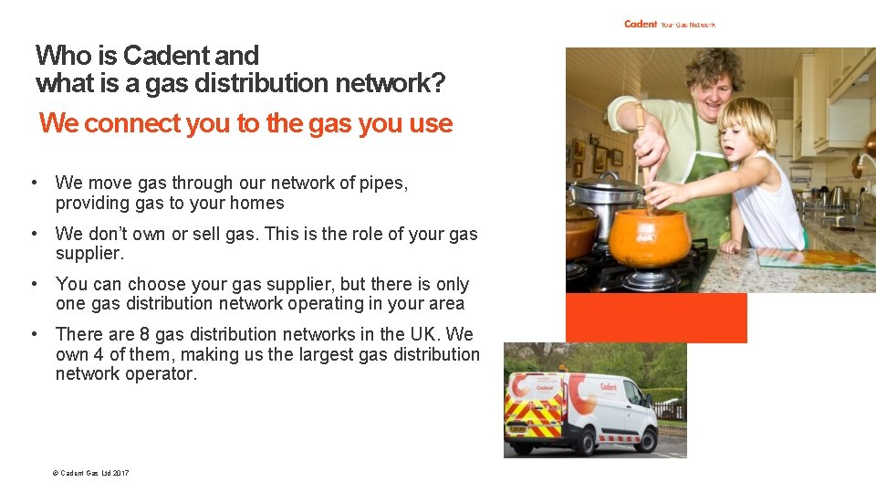 Who is Cadent and what is a gas distribution network? We connect you to