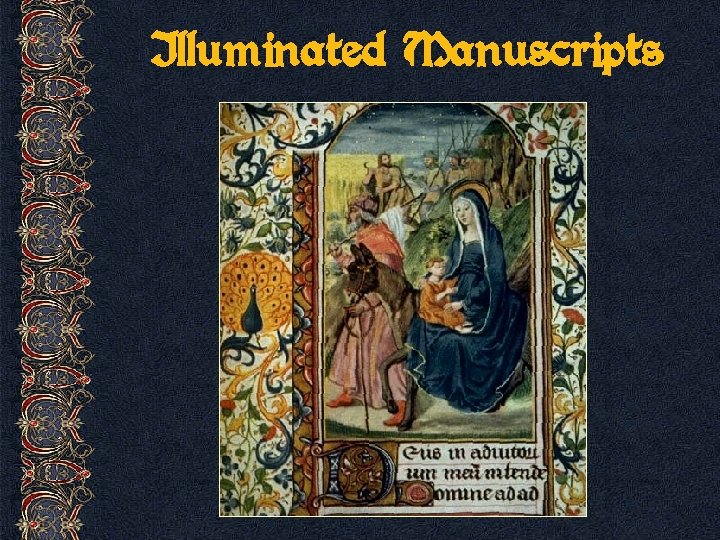 Illuminated Manuscripts 