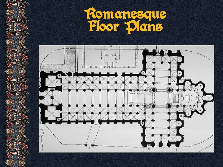 Romanesque Floor Plans 