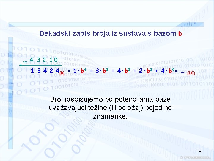 Dekadski zapis broja iz sustava s bazom b … 4 32 10 1 3