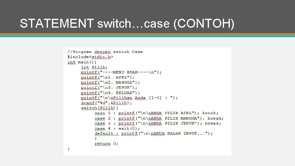 STATEMENT switch…case (CONTOH) 