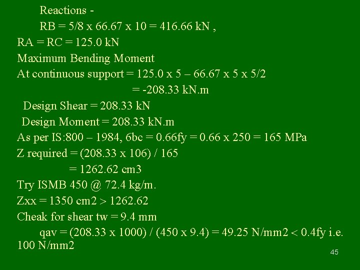 Reactions RB = 5/8 x 66. 67 x 10 = 416. 66 k. N