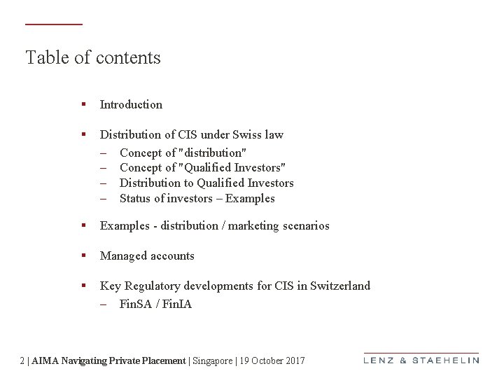 Table of contents § Introduction § Distribution of CIS under Swiss law – Concept
