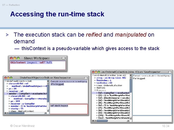 ST — Reflection Accessing the run-time stack > The execution stack can be reified