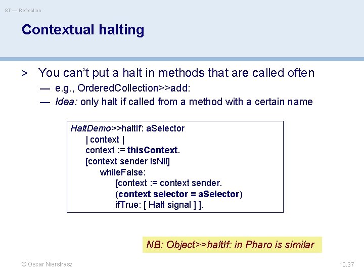 ST — Reflection Contextual halting > You can’t put a halt in methods that