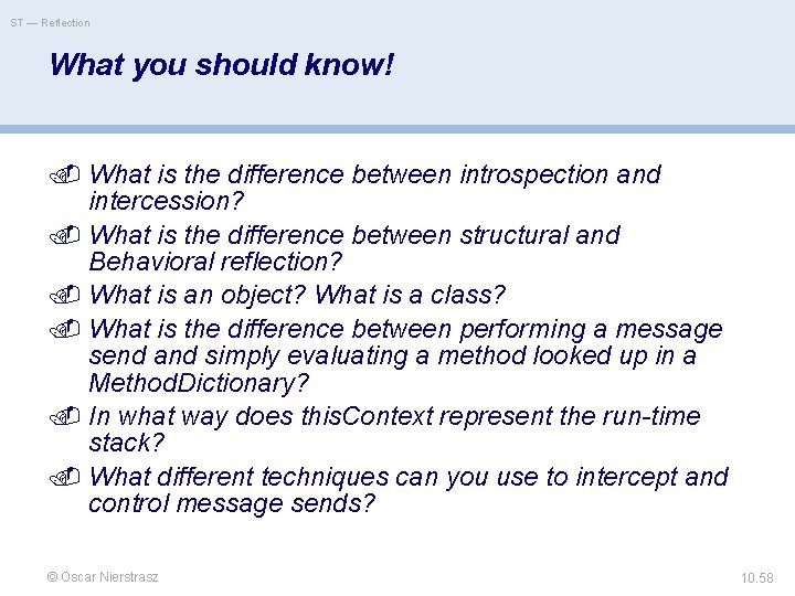 ST — Reflection What you should know! What is the difference between introspection and