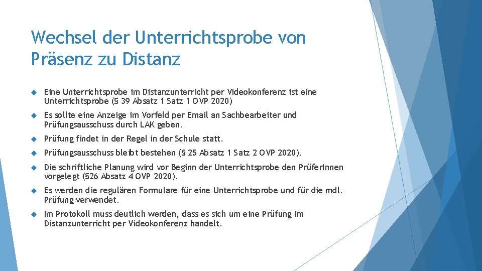 Wechsel der Unterrichtsprobe von Präsenz zu Distanz Eine Unterrichtsprobe im Distanzunterricht per Videokonferenz ist