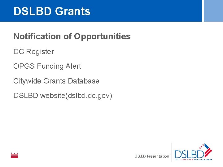 DSLBD Grants Notification of Opportunities DC Register OPGS Funding Alert Citywide Grants Database DSLBD