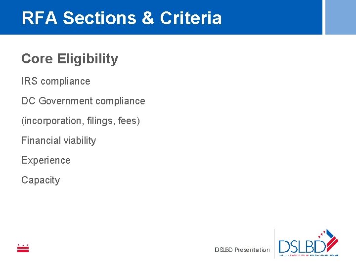 RFA Sections & Criteria Core Eligibility IRS compliance DC Government compliance (incorporation, filings, fees)