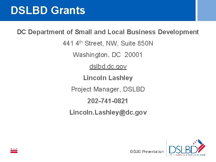 DSLBD Grants DC Department of Small and Local Business Development 441 4 th Street,
