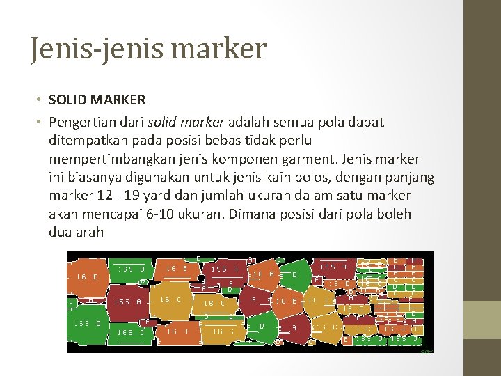 Jenis-jenis marker • SOLID MARKER • Pengertian dari solid marker adalah semua pola dapat