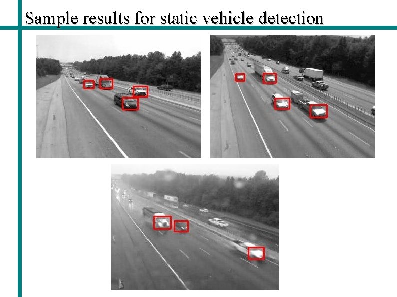 Sample results for static vehicle detection 