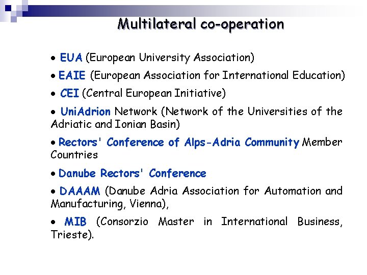 Multilateral co-operation · EUA (European University Association) · EAIE (European Association for International Education)